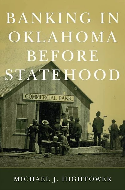 Banking in Oklahoma Before Statehood