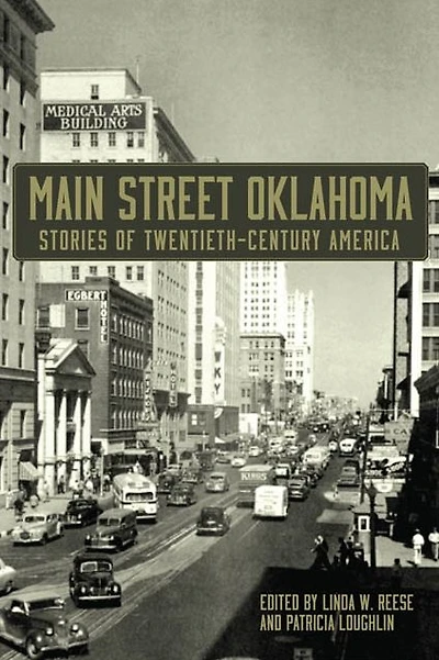Main Street Oklahoma: Stories of Twentieth-Century America