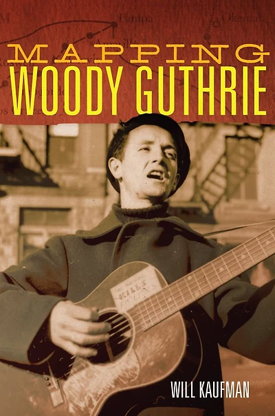Mapping Woody Guthrie