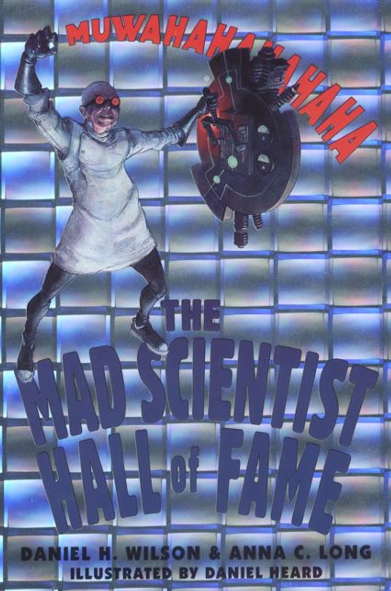 The Mad Scientist Hall of Fame