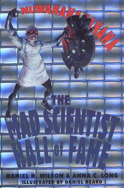 The Mad Scientist Hall of Fame