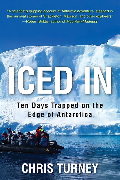 Iced In: Ten Days Trapped on the Edge of Antarctica