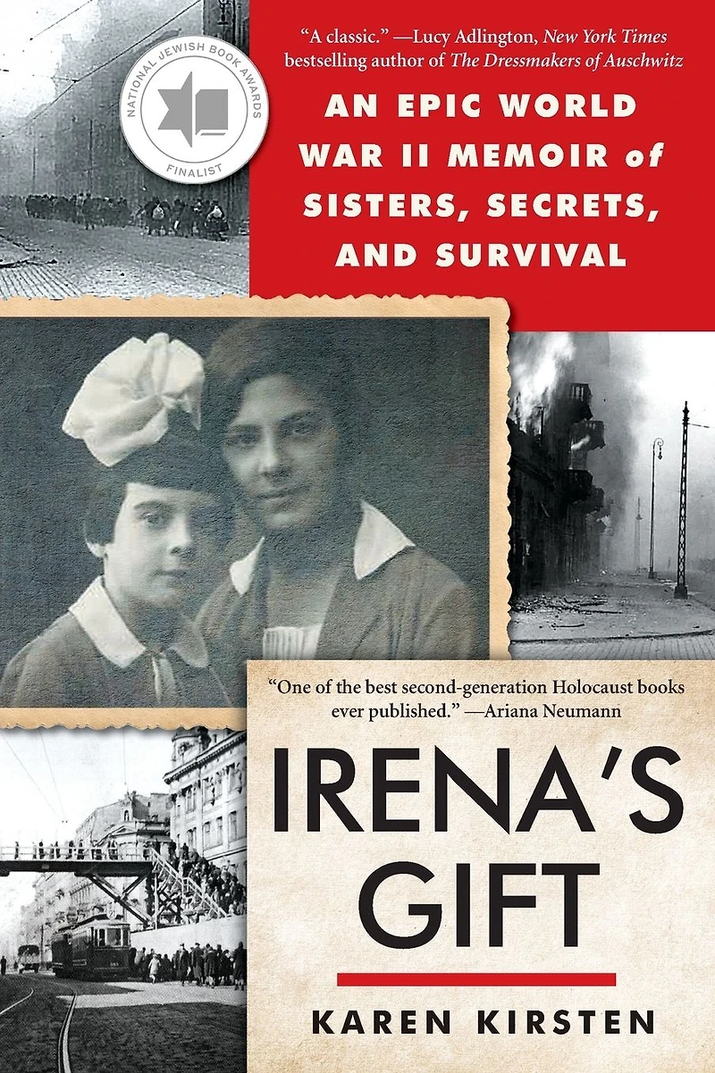 Irena's Gift: An Epic WWII Memoir of Sisters, Secrets, and Survival