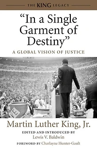 "In A Single Garment of Destiny": Global Vision Justice