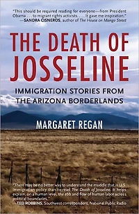 the Death of Josseline: Immigration Stories from Arizona Borderlands