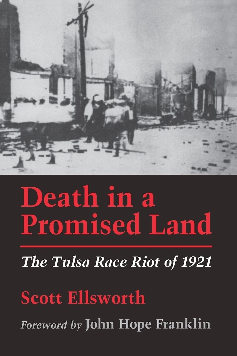 Death a Promised Land: The Tulsa Race Riot of 1921