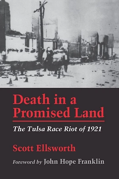 Death a Promised Land: The Tulsa Race Riot of 1921