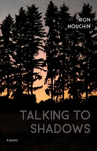 Talking to Shadows: Poems