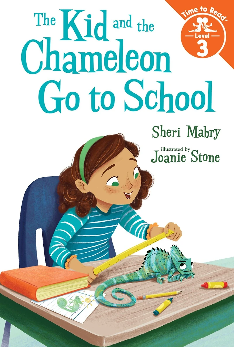 the Kid and Chameleon Go to School (The Chameleon: Time Read, Level 3)