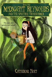 Midnight Reynolds and the Spectral Transformer (Midnight Reynolds Series #1)