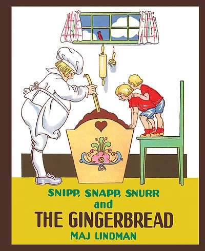 Snipp, Snapp, Snurr and the Gingerbread
