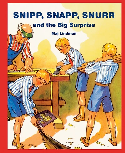 Snipp, Snapp, Snurr and the Big Surprise