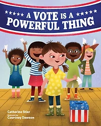 a Vote Is Powerful Thing