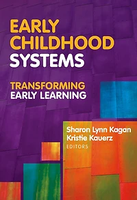 Early Childhood Systems: Transforming Early Learning