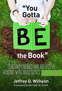 "You Gotta BE the Book": Teaching Engaged and Reflective Reading with Adolescents