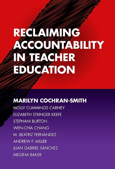 Reclaiming Accountability in Teacher Education