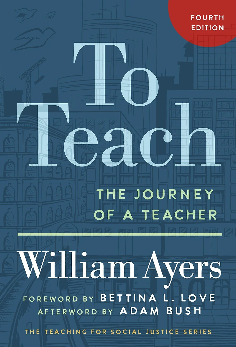 To Teach: The Journey of a Teacher