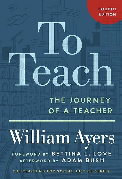 To Teach: The Journey of a Teacher