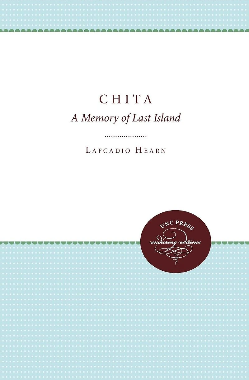 Chita A Memory Of Last Island