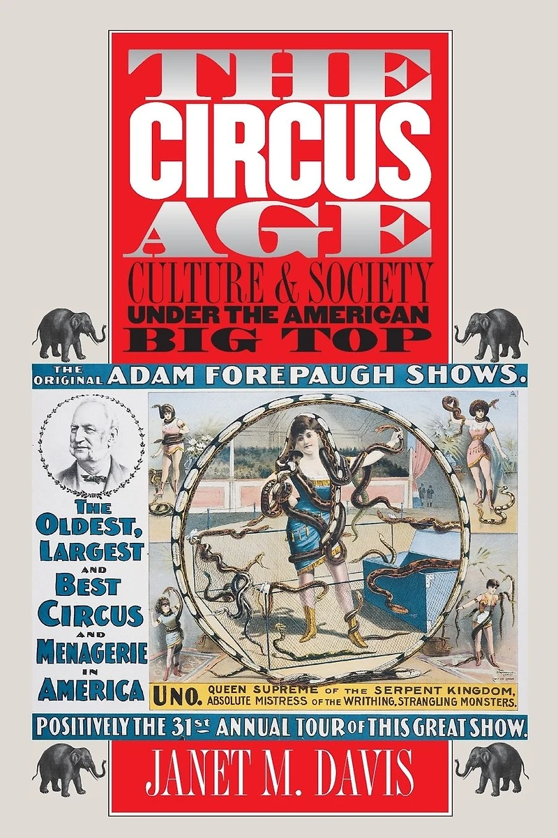 the Circus Age: Culture and Society under American Big Top