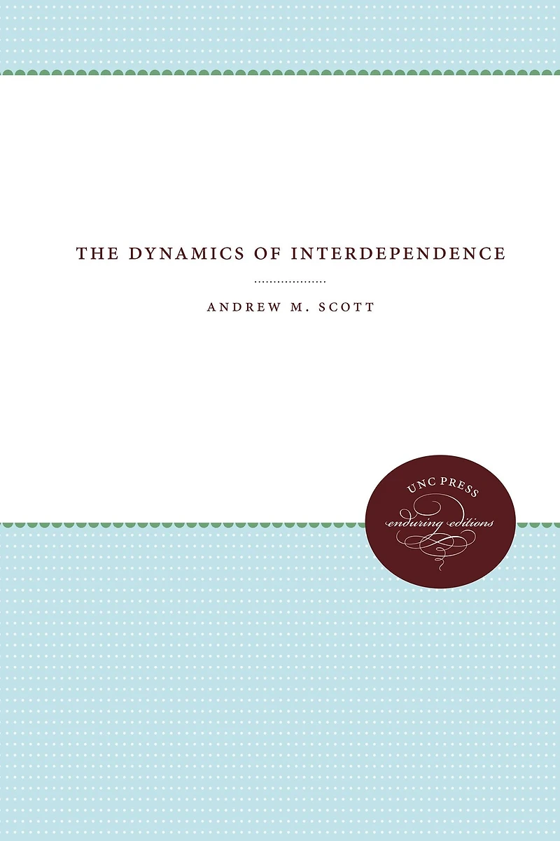 The Dynamics of Interdependence