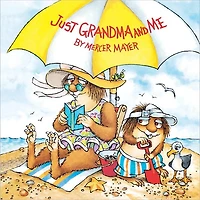 Just Grandma and Me (Little Critter)
