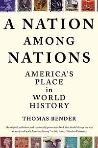 A Nation Among Nations: America's Place World History