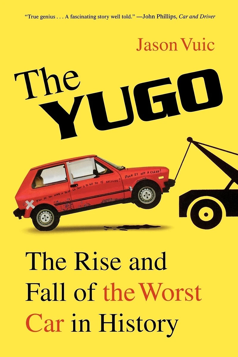 the Yugo: Rise and Fall of Worst Car History