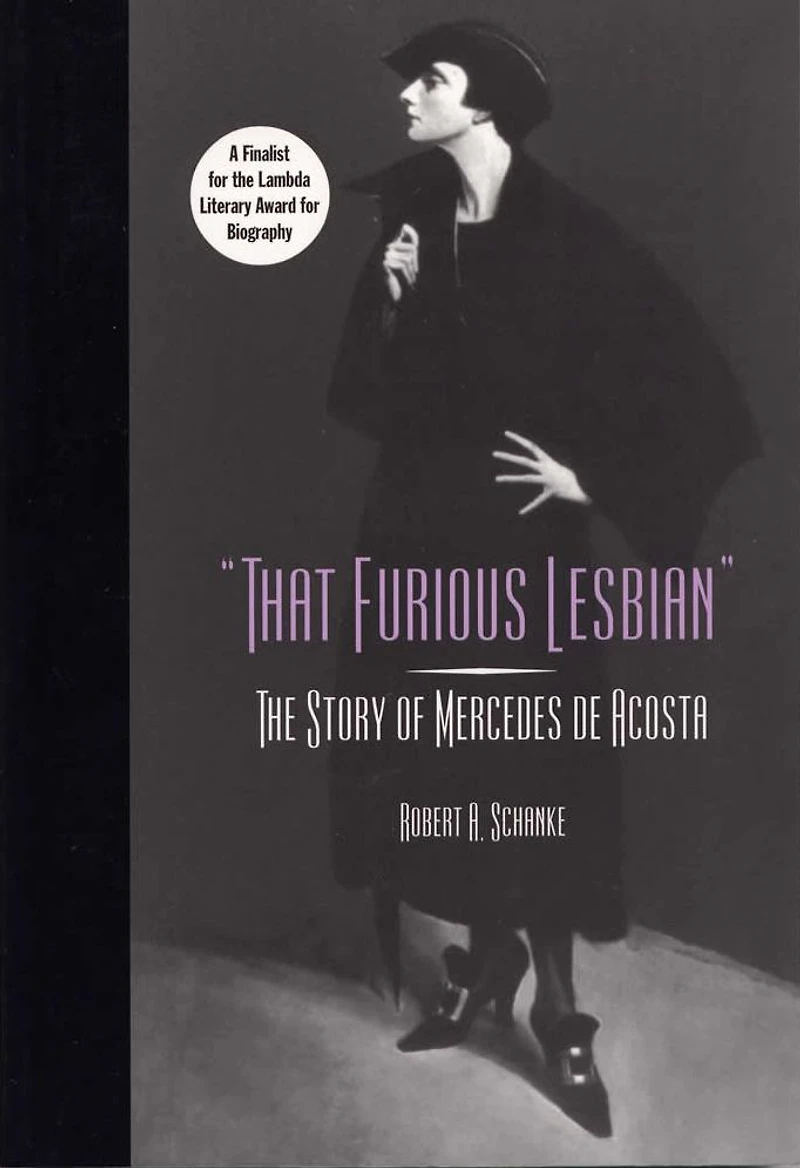 That Furious Lesbian: The Story of Mercedes de Acosta