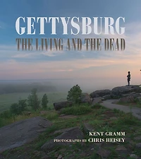 Gettysburg: the Living and Dead