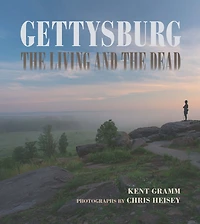 Gettysburg: the Living and Dead