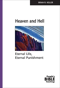Heaven and Hell: Eternal Life, Punishment