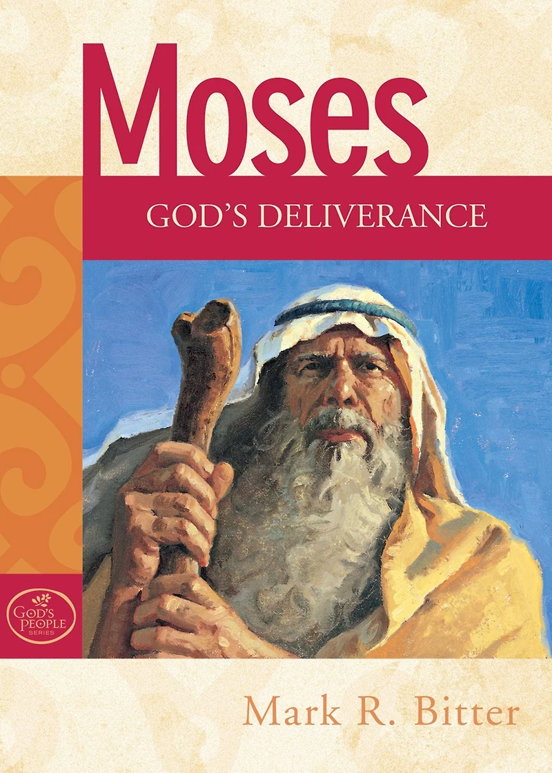 Moses: God's Deliverance