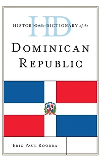Historical Dictionary of the Dominican Republic