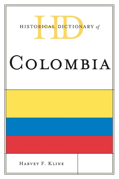 Historical Dictionary of Colombia