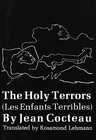 The Holy Terrors: (Les Enfants Terribles)