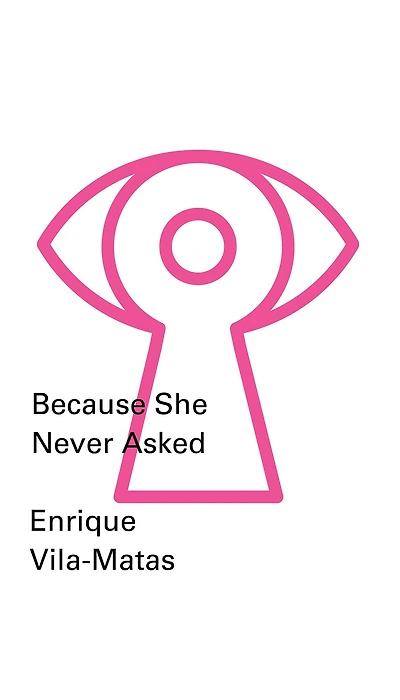 Because She Never Asked