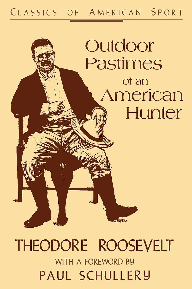Outdoor Pastimes of an American Hunter