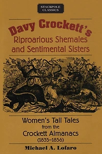 Davy Crockett's Riproarious Shemales and Sentimental Sisters