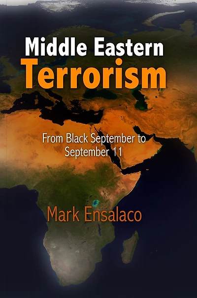Middle Eastern Terrorism: From Black September to 11