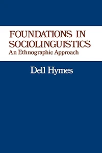 Foundations Sociolinguistics: An ethnographic approach