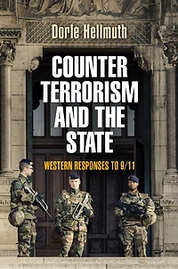 Counterterrorism and the State: Western Responses to 9/11