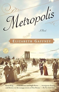 Metropolis: A Novel