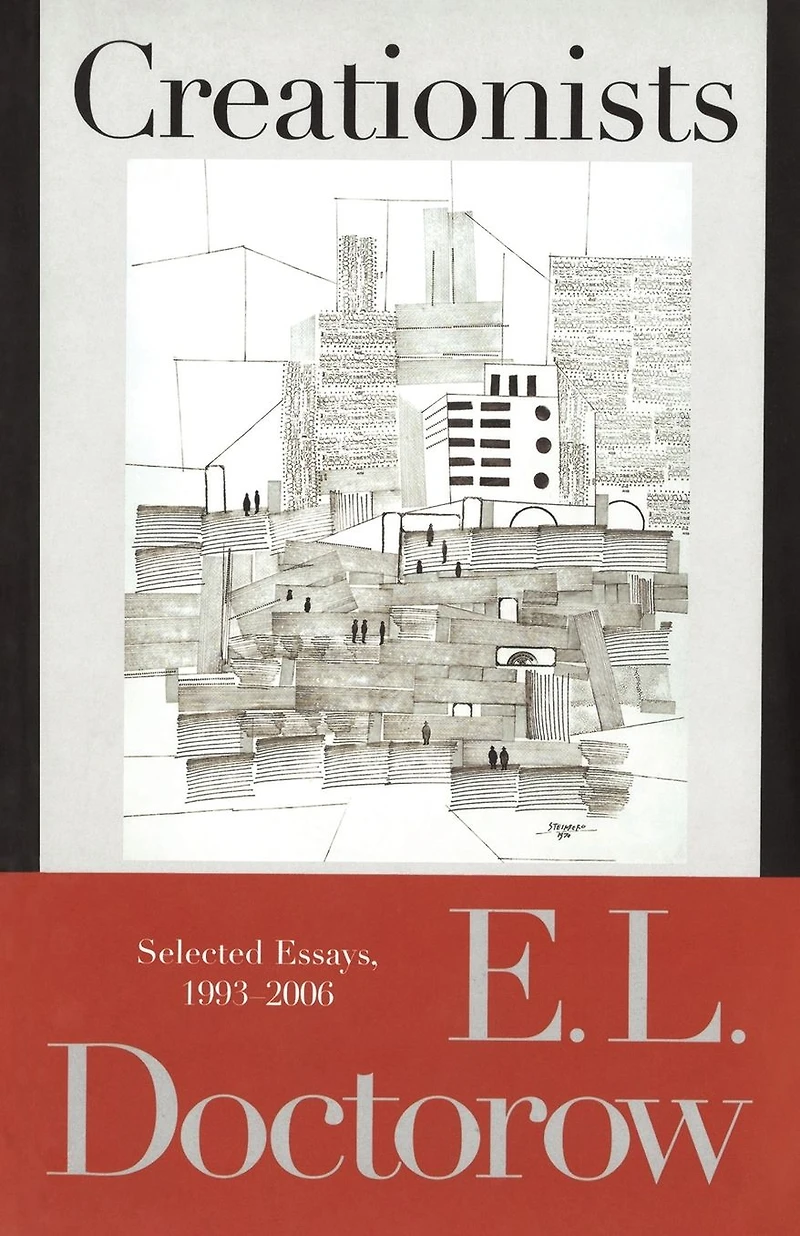 Creationists: Selected Essays, 1993-2006