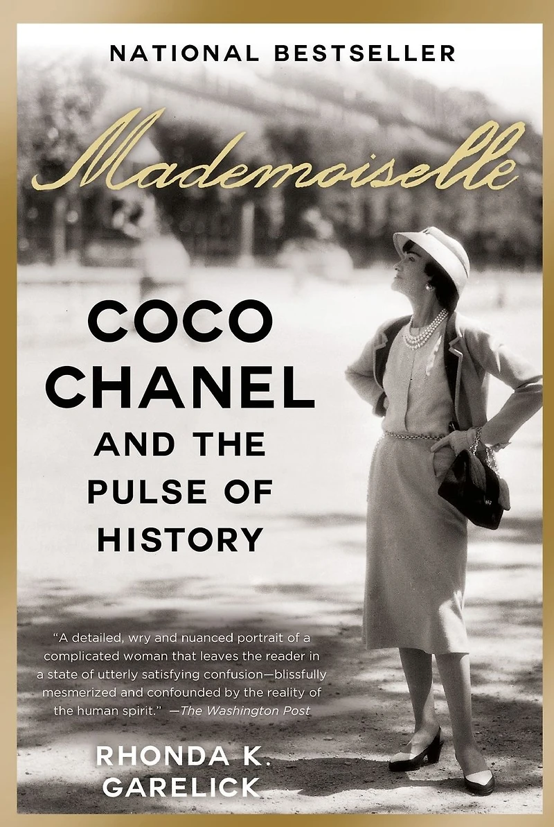Mademoiselle: Coco Chanel and the Pulse of History