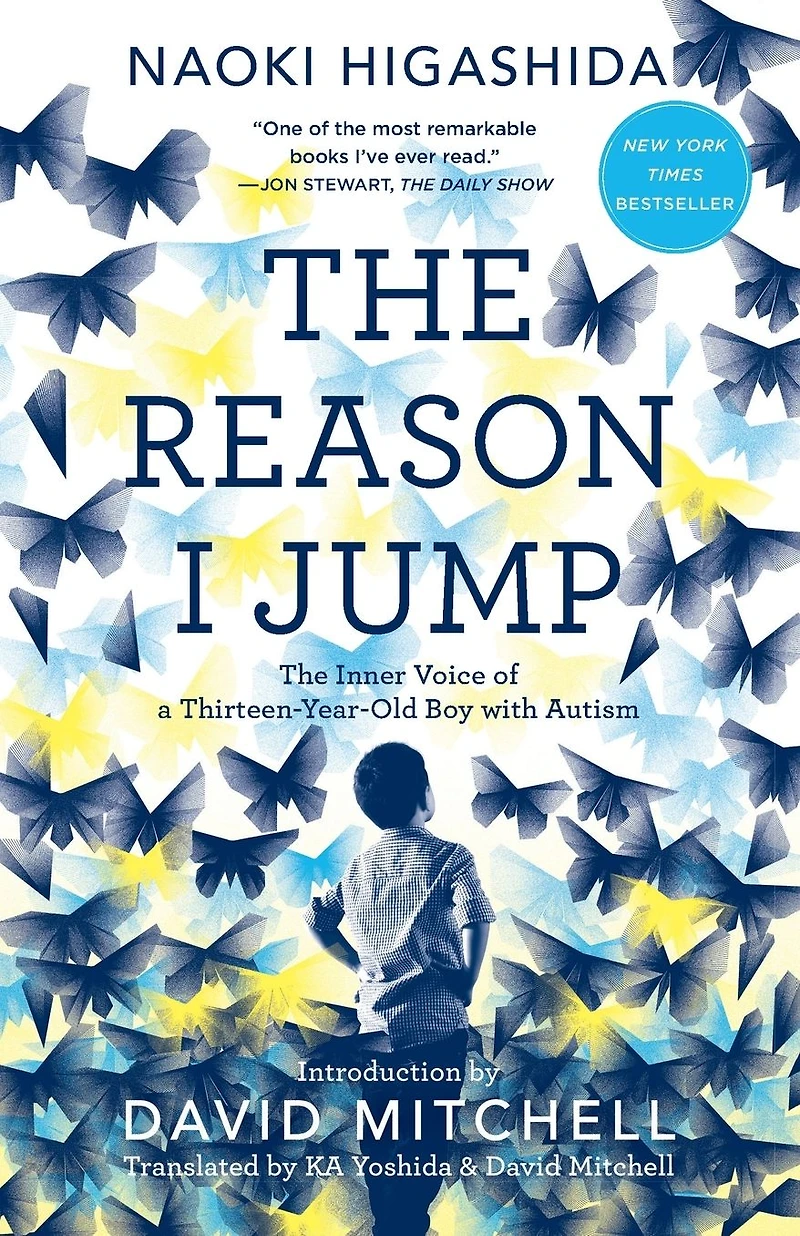 The Reason I Jump: Inner Voice of a Thirteen-Year-Old Boy with Autism