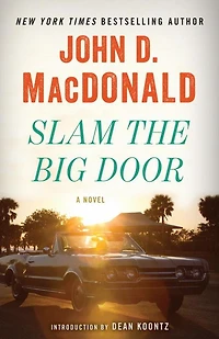 Slam the Big Door