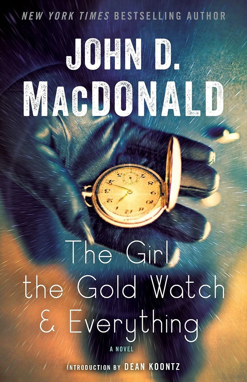 the Girl, Gold Watch & Everything: A Novel