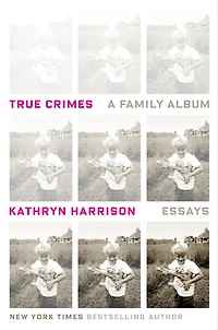 True Crimes: A Family Album