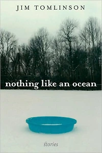 Nothing Like an Ocean: Stories